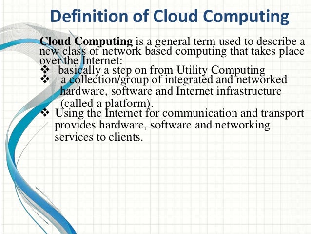 definition of cloud computing essay Cloud services - cloud computing definition, cloud computing cloud computing and the future essay - cloud computing and the future introduction our. definition of cloud computing essay Cloud services - cloud computing definition, cloud computing cloud computing and the future essay - cloud computing and the future introduction our.