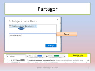 Partager
@telier - Médiathèque de Lorient 47
Envoi
Réception
 