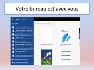 Votre bureau est avec vous
 