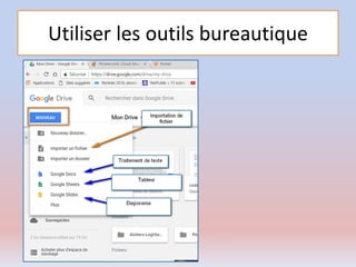 Utiliser les outils bureautique
 