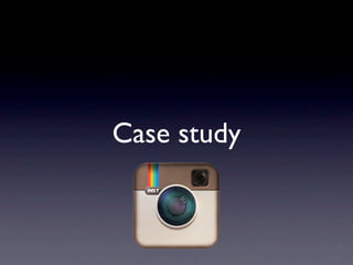 Case study
 