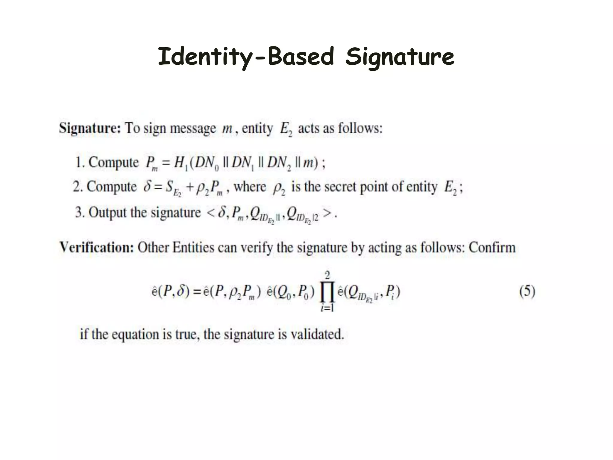 Identity-Based Signature
 