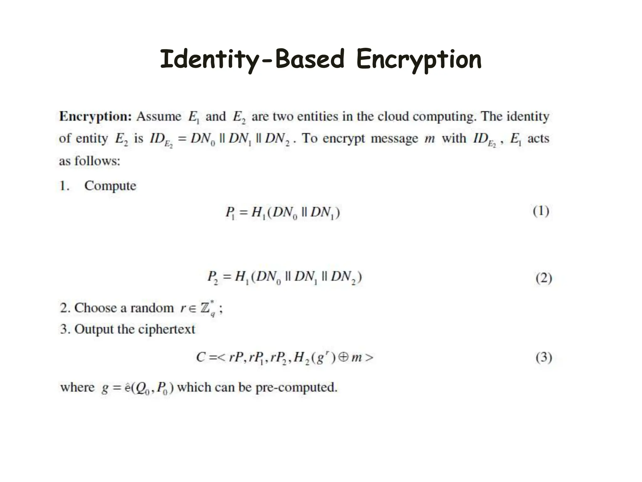 Identity-Based Encryption
 