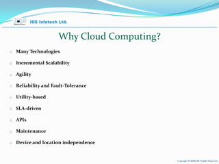 Why Cloud Computing? Many Technologies Incremental Scalability Agility Reliability and Fault-Tolerance Utility-based SLA-driven APIs Maintenance Device and location independence April 26, 2010 Page  