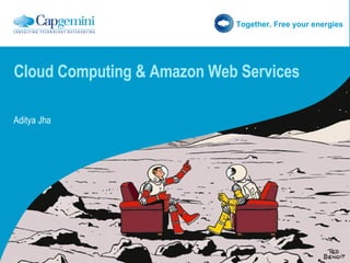 Cloud Computing & Amazon Web Services Aditya Jha 