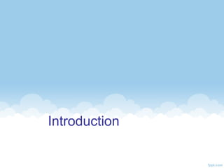 Introduction
 