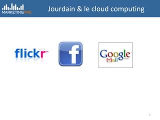 Jourdain & le cloud computing 
