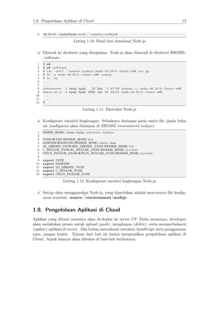 1.8. Pengelolaan Aplikasi di Cloud 13
6 20:30:31 −bpdp@bpdp−arch :~/ master / nodejs$
Listing 1.10: Hasil dari download No...