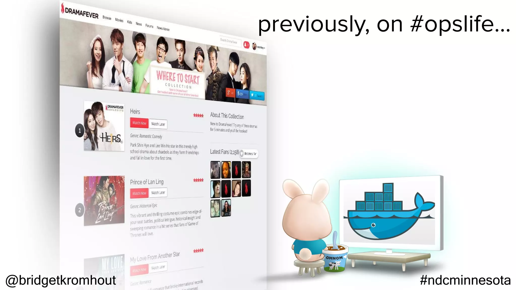 @bridgetkromhout #ndcminnesota
previously, on #opslife…
 