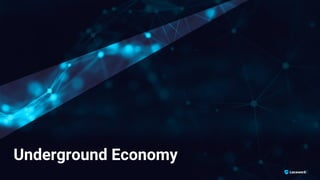 Underground Economy
 
