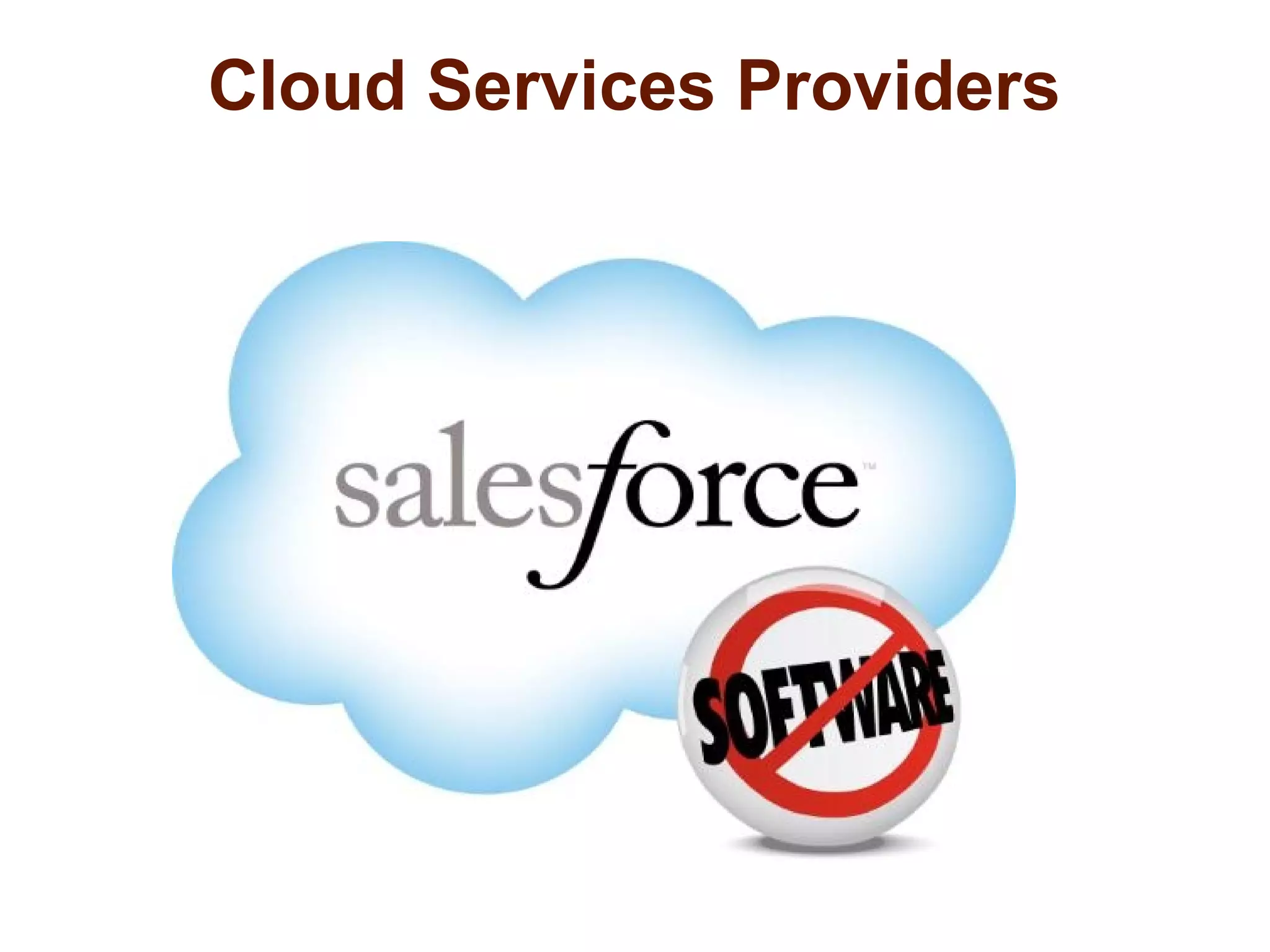 Cloud Services Providers 
 