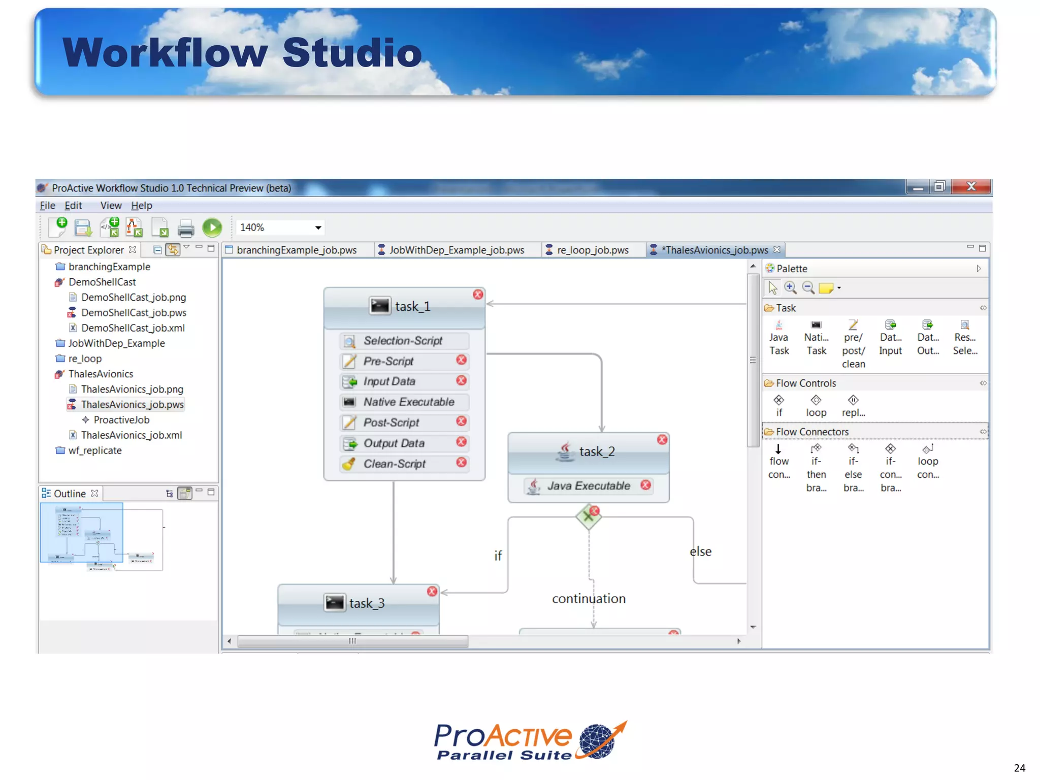 Workflow Studio




                  24
 