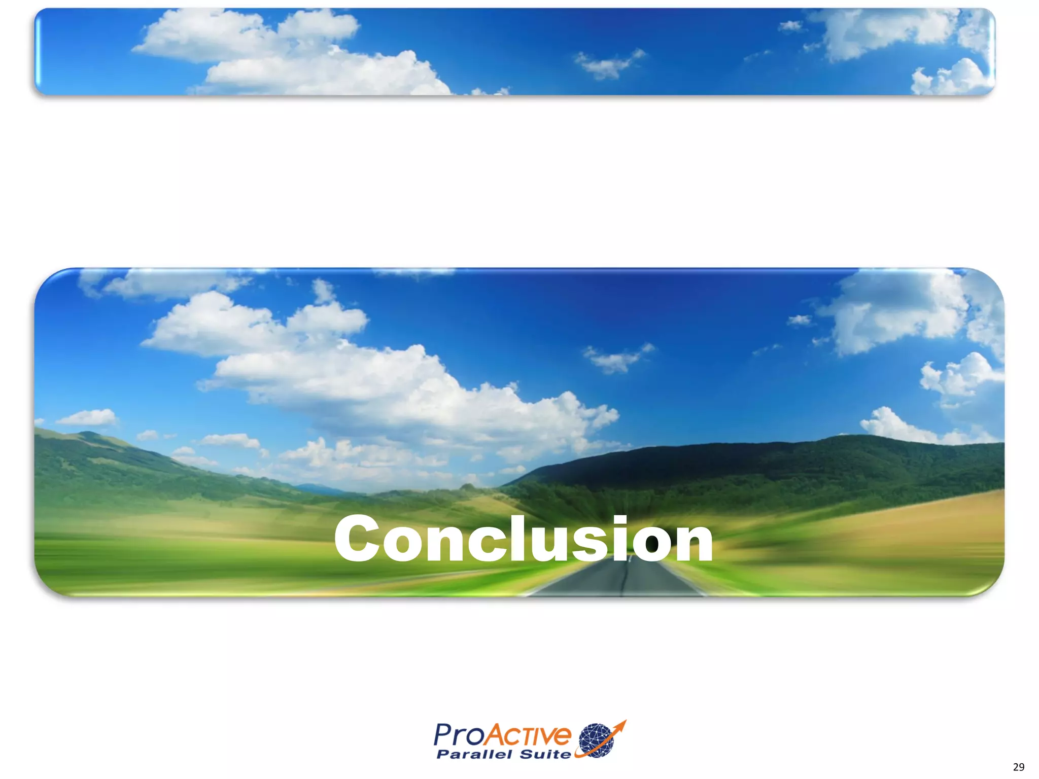 Conclusion


             29
 