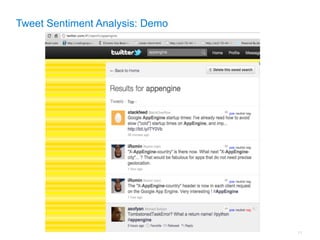 Tweet Sentiment Analysis: Demo




                                 71
 