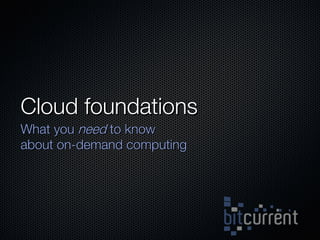 Cloud foundations ,[object Object]