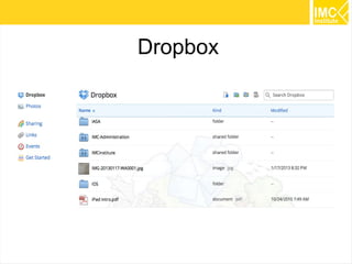 Dropbox

31

 