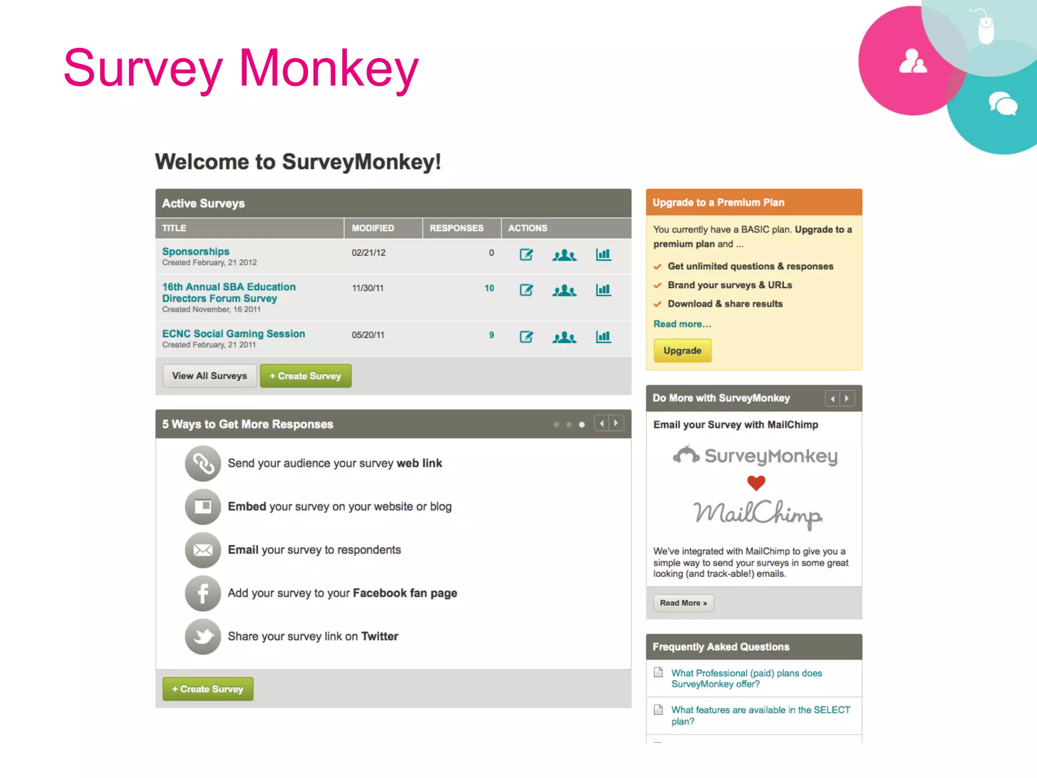 Survey Monkey
 