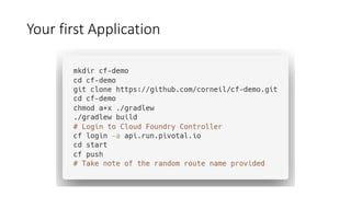 Your first Application
 