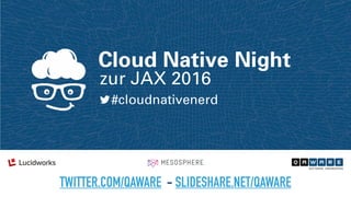 The Cloud Native Stack