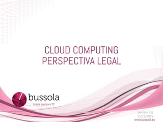 Cloud Computing Perspectiva Legal
