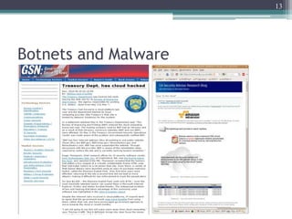 13




Botnets and Malware
 