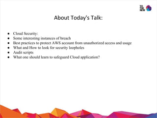 Cloud security best practices in AWS by: Ankit Giri