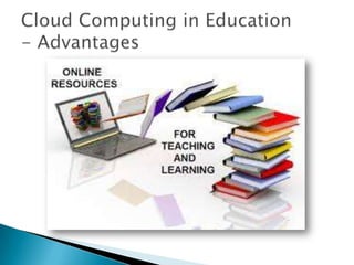 Cloud Computing for Teaching & Learning | PPTX