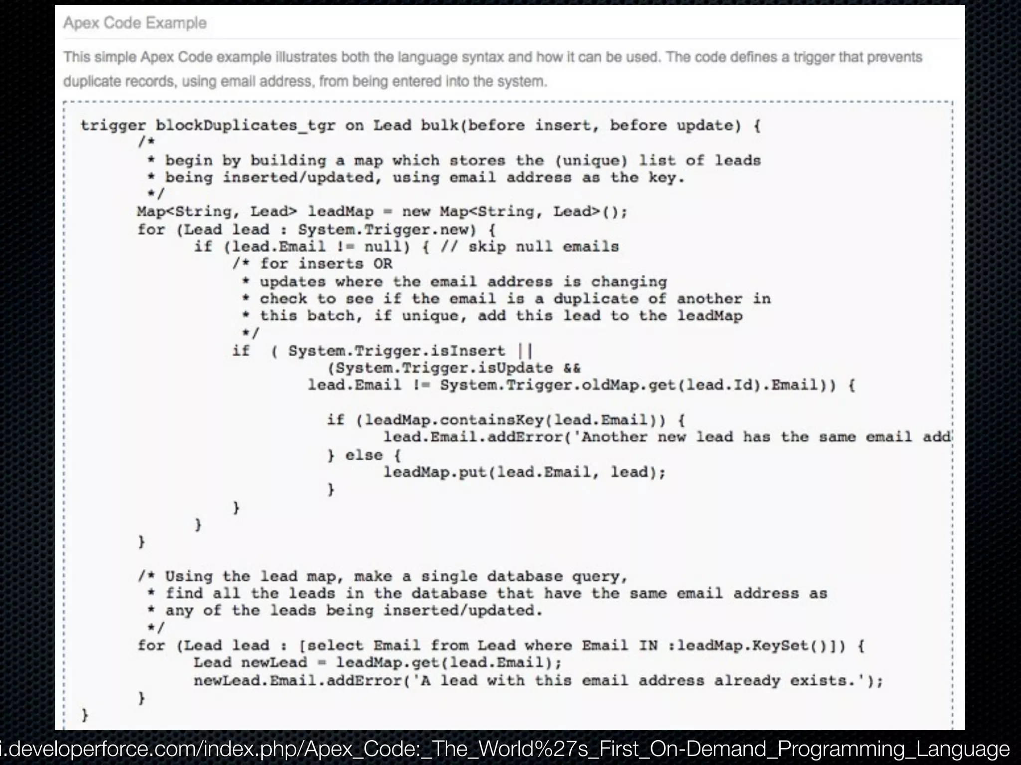 i.developerforce.com/index.php/Apex_Code:_The_World%27s_First_On-Demand_Programming_Language
 
