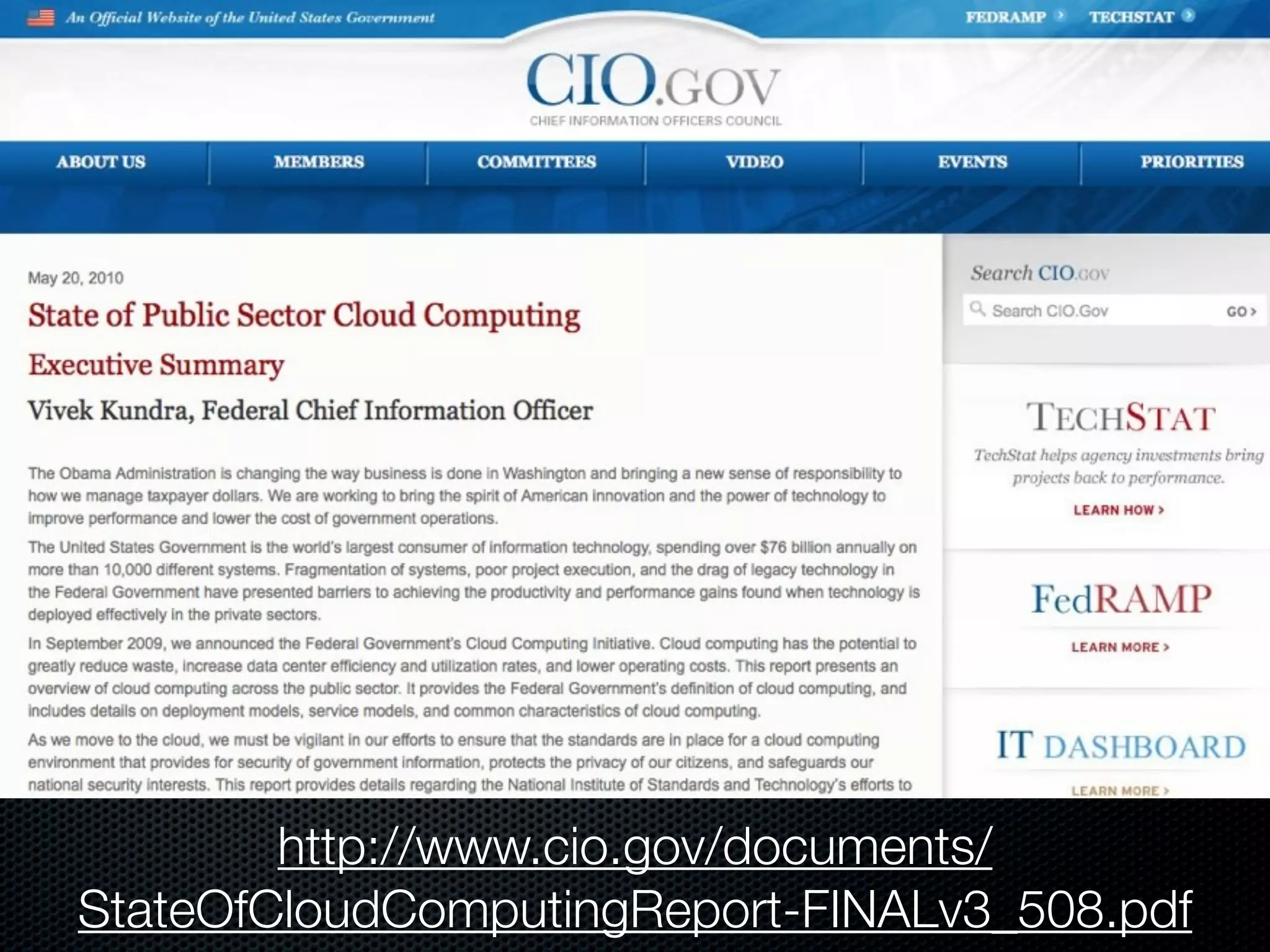 http://www.cio.gov/documents/
StateOfCloudComputingReport-FINALv3_508.pdf
 