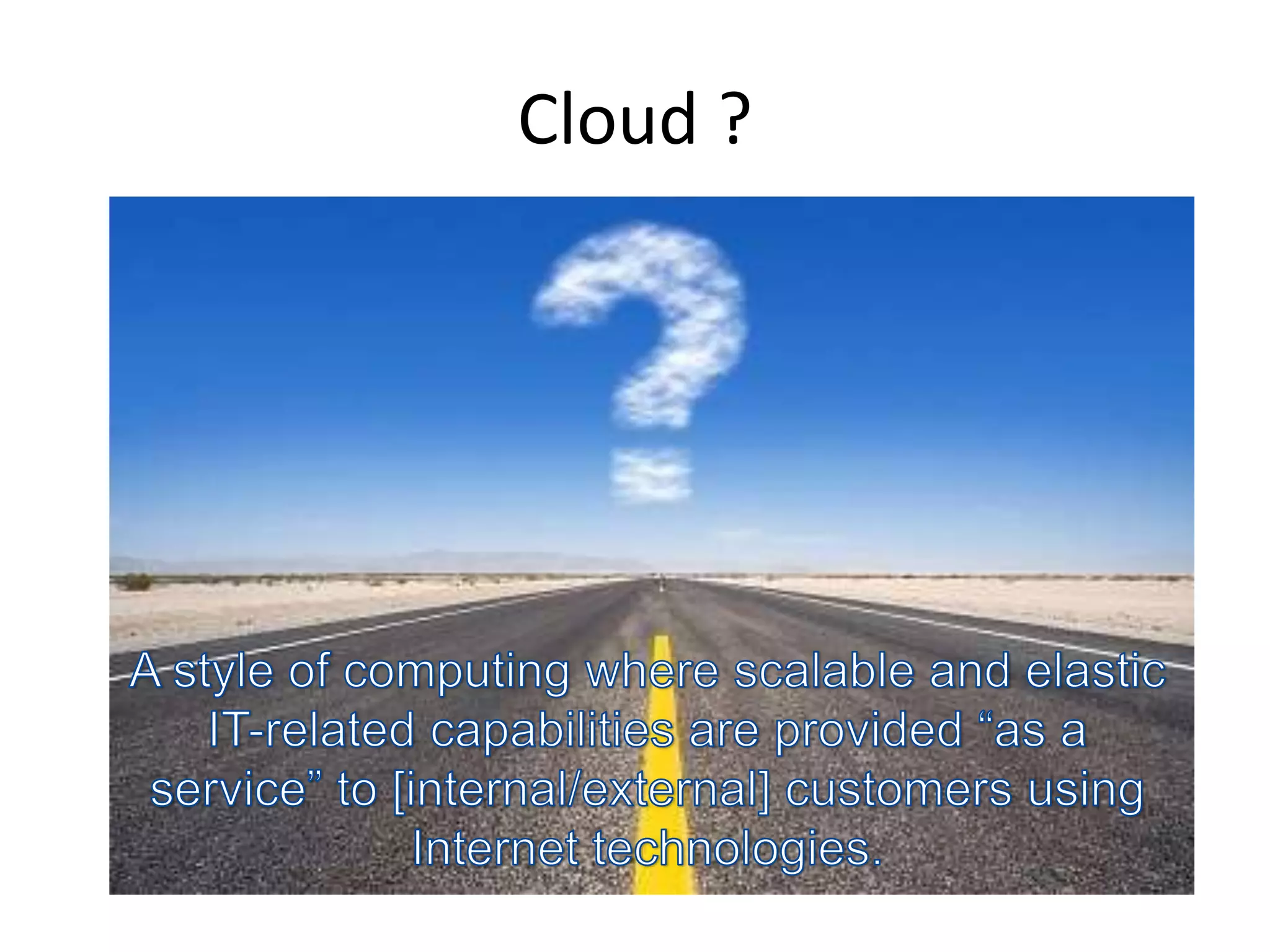 Cloud ?