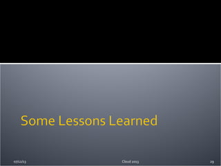 07/12/13 29Cloud 2013
 