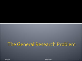 07/12/13 4Cloud 2013
 