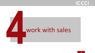 43
work with sales
 