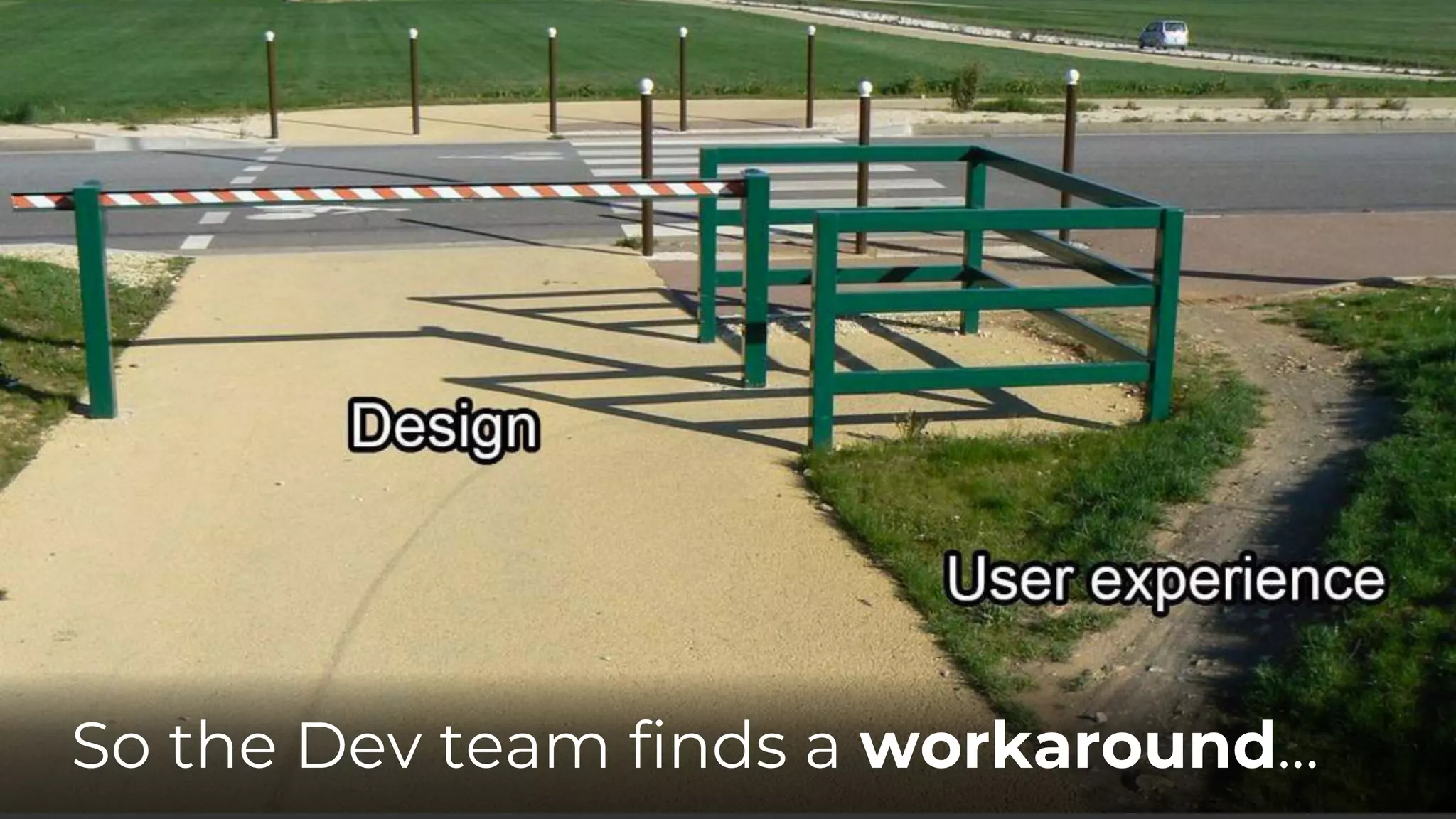 So the Dev team finds a workaround…
 