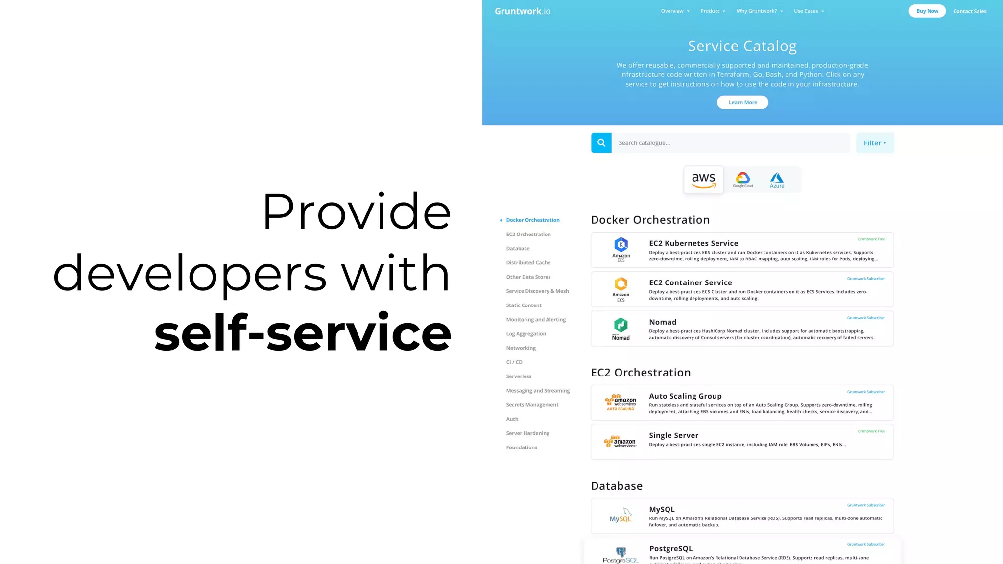 Provide
developers with
self-service
 