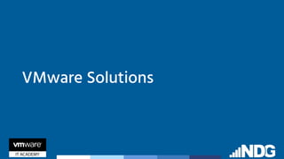 VMware Solutions
 
