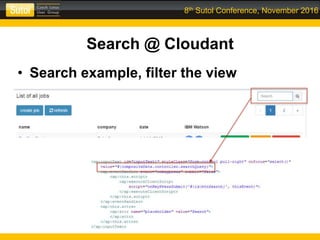 8th Sutol Conference, November 2016
Search @ Cloudant
• Search example, filter the view
 