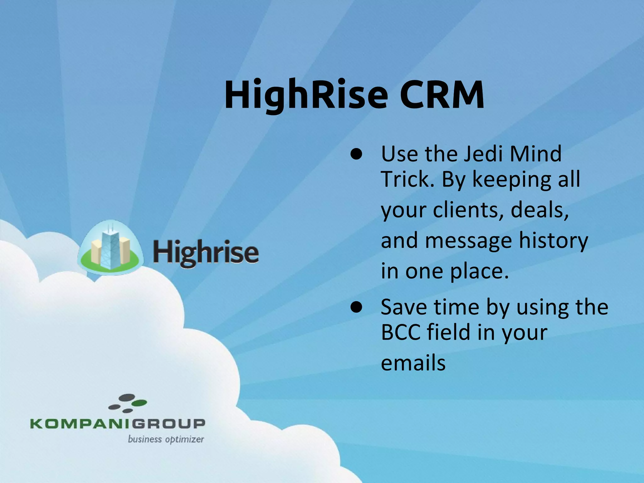 HighRise CRM
●
●