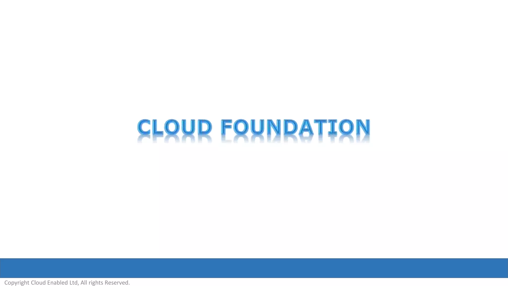 Copyright Cloud Enabled Ltd, All rights Reserved.
 