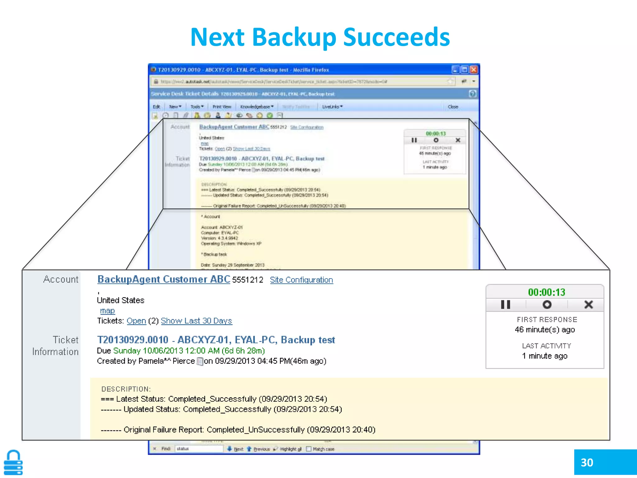 Next Backup Succeeds

30

 