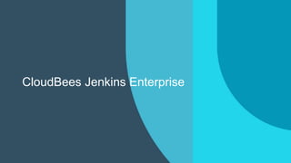 © 2017 CloudBees, Inc. All Rights Reserved. 25
CloudBees Jenkins Enterprise
 