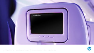 © Copyright 2013 Hewlett-Packard Development Company, L.P. The information contained herein is subject to change without notice.28
 