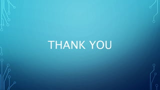 THANK YOU
 