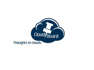 Cloud Board