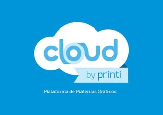 Cloud by printi