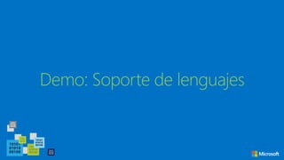 Demo: Soporte de lenguajes
 