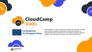 CloudCamp4SMEs: le opportunità del cloud computing per le piccole e medie imprese  - I corsi di formazione in partenza a ottobre 2024 | Il progetto CloudCamp4SMEs