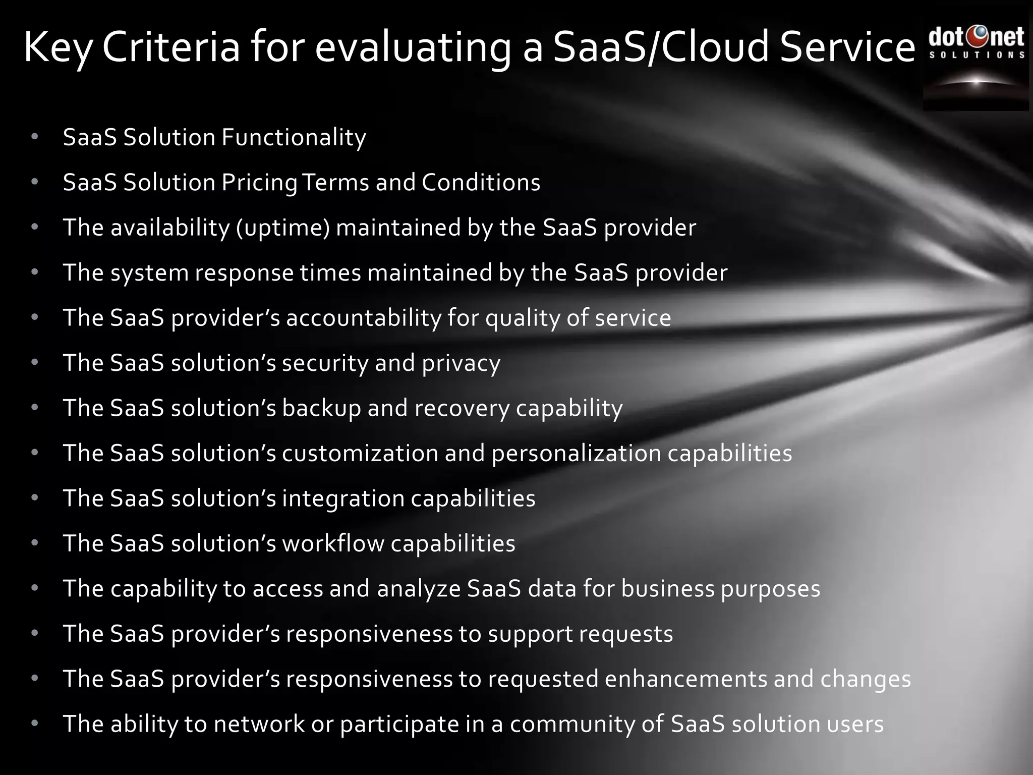 Abstracted from the infrastructure