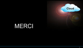 Cloud

MERCI

34

34

 