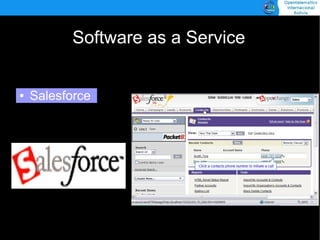 Software as a Service


    Salesforce
●
 